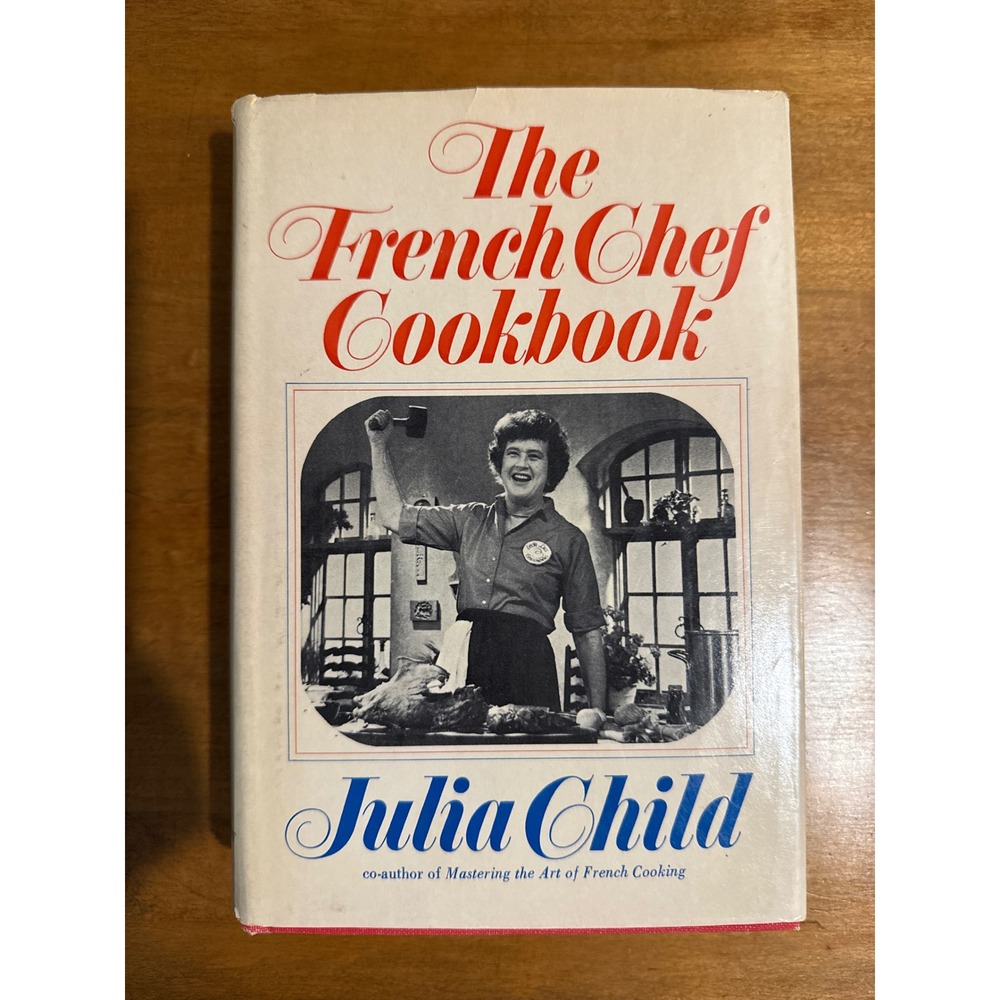 The French Chef Cookbook by Julia Child Vintage Cooking Recipes